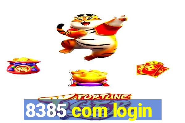 8385 com login